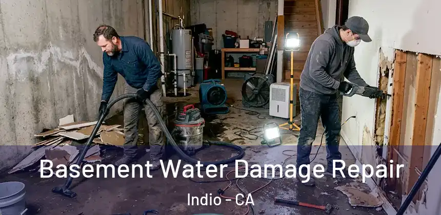  Basement Water Damage Repair Indio - CA