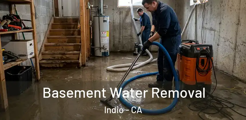 Basement Water Removal Indio - CA