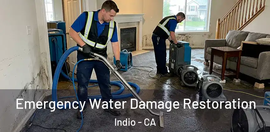 Emergency Water Damage Restoration Indio - CA