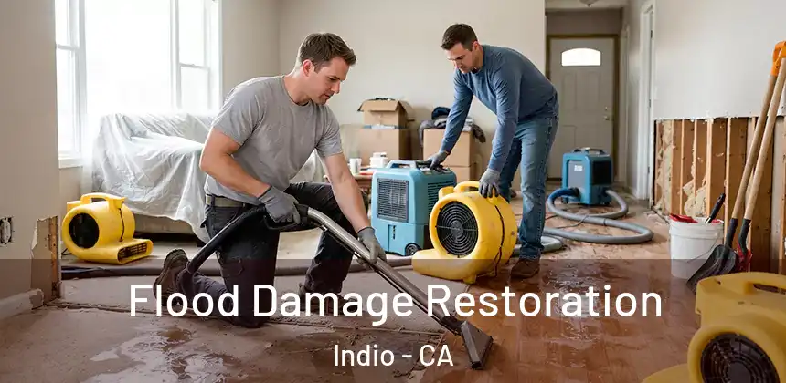 Flood Damage Restoration Indio - CA