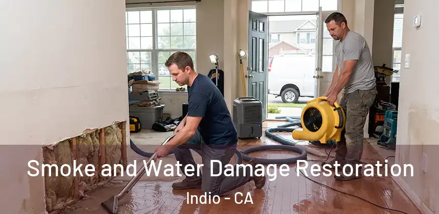 Smoke and Water Damage Restoration Indio - CA