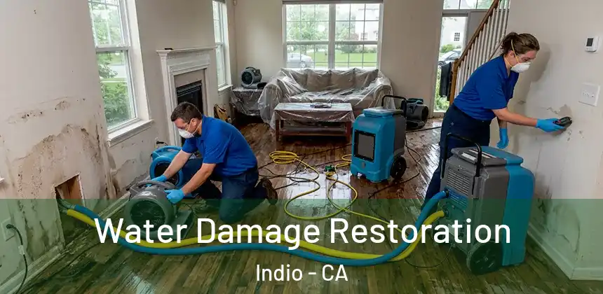  Water Damage Restoration Indio - CA