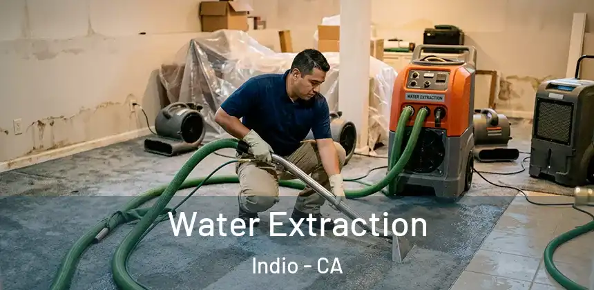 Water Extraction Indio - CA